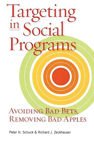 Bild des Verkufers fr Targeting in Social Programs: Avoiding Bad Bets, Removing Bad Apples zum Verkauf von moluna