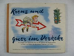 Kreuz und quer im Verkehr.