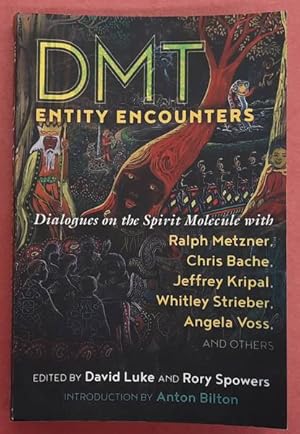 Seller image for DMT, Entity Encounters - Dialogues on the Spirit Molecule with Ralph Me for sale by Frans Melk Antiquariaat