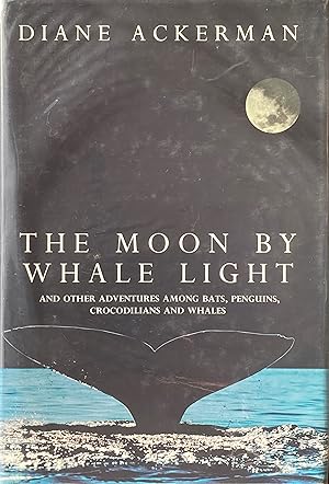 Seller image for The moon by whale light for sale by Acanthophyllum Books