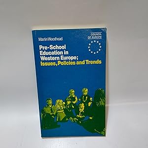 Seller image for Pre-School Education In Western Europe; Issues, Policies And Trends A Report Of The Council Of Europe's Prject On Pre-school Education for sale by Cambridge Rare Books