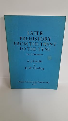 Imagen del vendedor de Later Prehistory from the Trent to the Tyne. Part i: Discussion. a la venta por Cambridge Rare Books