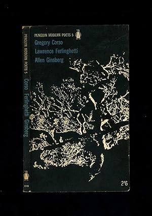 Seller image for PENGUIN MODERN POETS 5: GREGORY CORSO, LAWRENCE FERLINGHETTI, ALLEN GINSBERG (BEAT POETS ISSUE 1/1) for sale by Orlando Booksellers