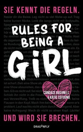 Bild des Verkufers fr Rules For Being A Girl zum Verkauf von Terrashop GmbH