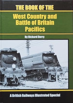 THE BOOK OF THE WEST COUNTRY AND BATTLE OF BRITAIN PACIFICS