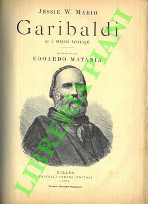Garibaldi e i suoi tempi.