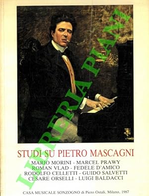 Atti del 1° Convegno Internazionale di studi su Pietro Mascagni. Livorno, Palazzo Civico - Sala C...