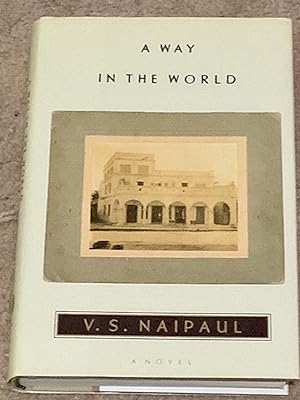 Bild des Verkufers fr A Way In The World: A Novel zum Verkauf von The Poet's Pulpit