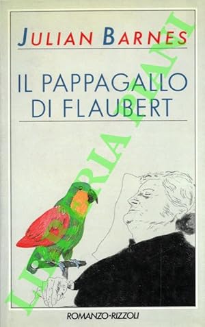 Immagine del venditore per Il pappagallo di Flaubert. venduto da Libreria Piani