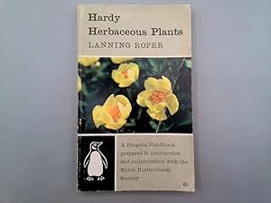 Bild des Verkufers fr Hardy herbaceous plants (Penguin handbooks) zum Verkauf von Goldstone Rare Books