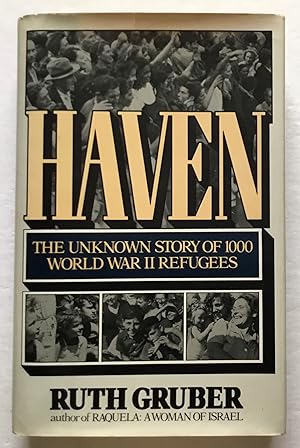 Haven: The Unknown Story of 1000 World War II Refugees.