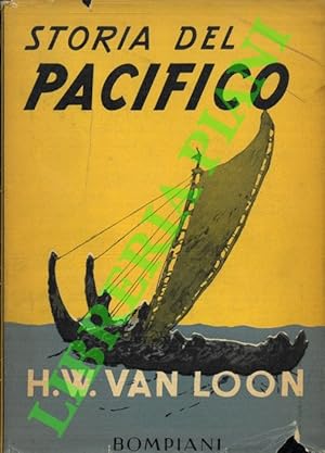 Storia del Pacifico scritta e illustrata da Hendrik Willem van Loon.