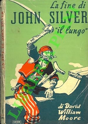 La fine di John Silver "il lungo".