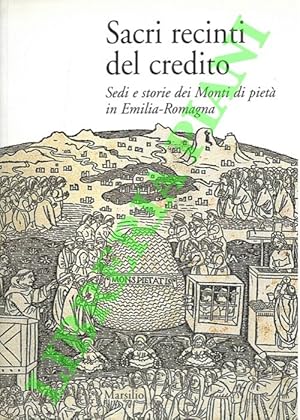 Immagine del venditore per Sacri recinti del credito. Sedi e storia dei Monti di piet in Emilia-Romagna. venduto da Libreria Piani