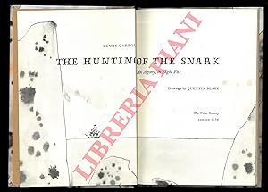 The Hunting of the Snark. An Agony in Eight Fits. Drawings by Quentin Blake.