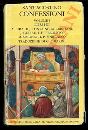 Confessioni. Volume I (libro I-III).