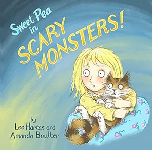 Immagine del venditore per Sweet Pea in Scary Monsters: A funny story to help little ones overcome their night-time fears venduto da WeBuyBooks