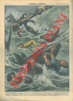 Bild des Verkufers fr Al largo di Fiume una barca da pesca, presa da un vortice di vento, si rovesciava e sei componenti dell'equipaggio, finiti in mare, sono stati tutti divorati dai pescicani infestanti quelle acque. zum Verkauf von Libreria Piani