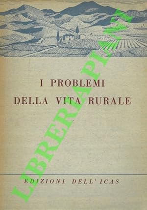Problemi della vita rurale. Atti della XXI Settimana Sociale dei Cattolici d'Italia. Napoli, 21-2...