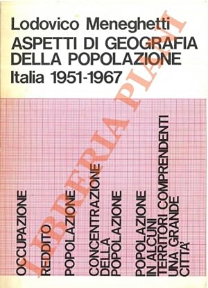 Bild des Verkufers fr Aspetti di geografia della popolazione. Italia 1951-1967. zum Verkauf von Libreria Piani