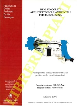 Beni vincolati architettonici e ambientali Emilia Romagna. Adempimenti tecnico-amministrativi di ...