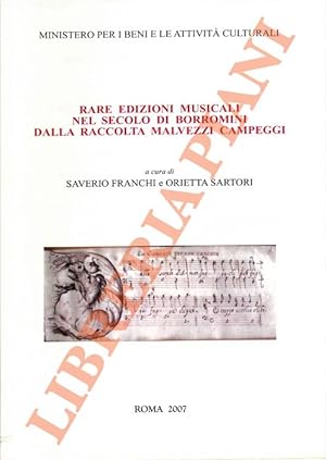 Rare edizioni musicali nel secolo di Borromini dalla raccolta Malvezzi Campeggi.