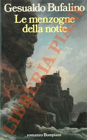 Bild des Verkufers fr Le menzogne della notte. zum Verkauf von Libreria Piani