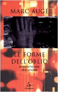 Le forme dell'oblio