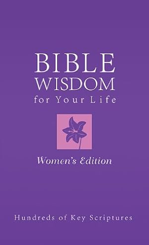 Bild des Verkufers fr Bible Wisdom For Your Life Women's Edition Paperback zum Verkauf von WeBuyBooks