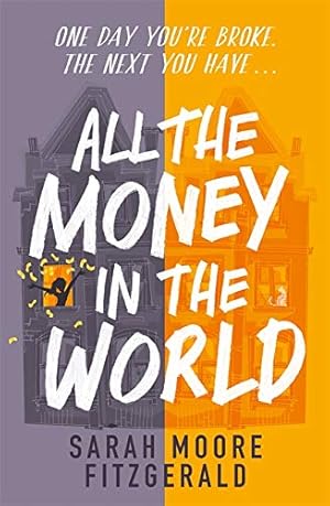 Imagen del vendedor de All the Money in the World a la venta por WeBuyBooks