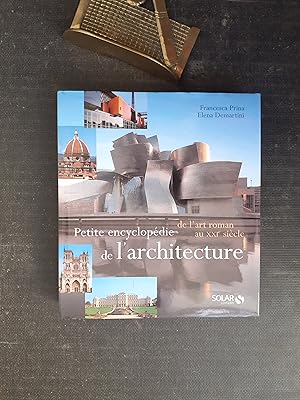 Seller image for Petite encyclopdie de l'Architecture. De l'art roman au XXIe sicle for sale by Librairie de la Garenne