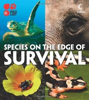 Seller image for Species on the Edge of Survival: 365 of the World's Most at Risk Species for sale by WeBuyBooks