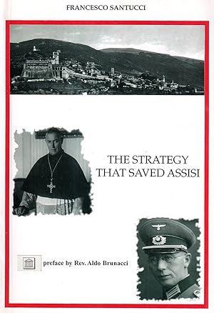 Imagen del vendedor de The Strategy That Saved Assisi a la venta por Il Salvalibro