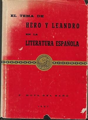 Seller image for EL TEMA DE HERO Y LEANDRO EN LA LITERATURA ESPAOLA for sale by ALZOFORA LIBROS
