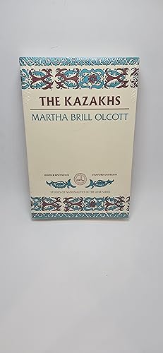 Seller image for The Kazakhs (Studies of Nationalities in the USSR) for sale by thebookforest.com