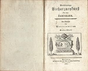 Vollständige Vieharzneykunst für den Landmann. Vom Verfasser des Veterinarius (Vollständige Origi...