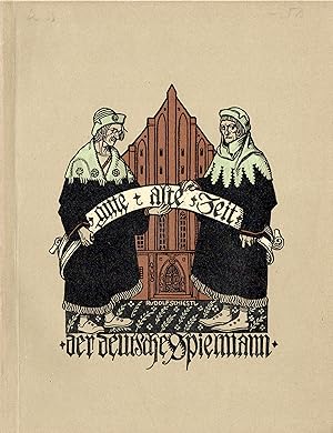 Seller image for Gute alte Zeit - Beschauliche Stcklein aus den Tagen von Anno dazumal (Originalausgabe 1925) for sale by Libro-Colonia (Preise inkl. MwSt.)