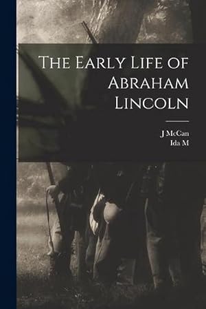 Imagen del vendedor de The Early Life of Abraham Lincoln (Paperback) a la venta por Grand Eagle Retail