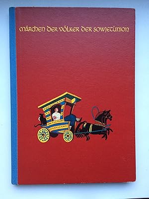 Märchen der Völker der Sowjetunion (Kabardinische, Daghestanische, Russische, Ukrainische, Beloru...