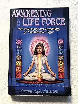 Imagen del vendedor de Awakening the Life Force: Philosophy and Psychology of Spontaneous Yoga a la venta por Aeon Bookstore