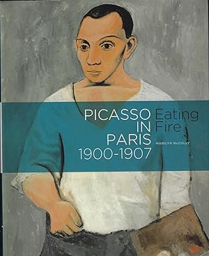 Immagine del venditore per Picasso in Paris 1900-1907 - Eating Fire venduto da Walden Books