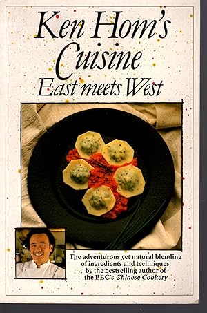 Immagine del venditore per KEN HOM'S CUISINE East meets West by Ken Hom 1988 venduto da Artifacts eBookstore