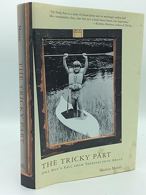 Imagen del vendedor de THE TRICKY PART: One Boy's Fall from Trespass into Grace a la venta por Kubik Fine Books Ltd., ABAA