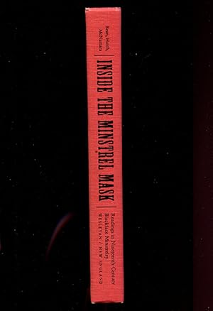 Imagen del vendedor de Inside the Minstrel Mask: Readings in Nineteenth Century Blackface Minstrelsy a la venta por Book Happy Booksellers