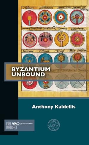 Seller image for Byzantium Unbound for sale by GreatBookPrices