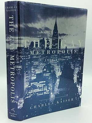 Seller image for THE GAY METROPOLIS 1940-1996 for sale by Kubik Fine Books Ltd., ABAA