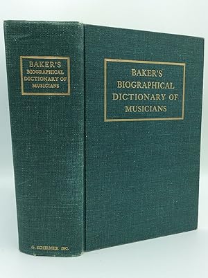 Seller image for BAKER'S BIOGRAPHICAL DICTIONARY OF MUSICIANS for sale by Kubik Fine Books Ltd., ABAA