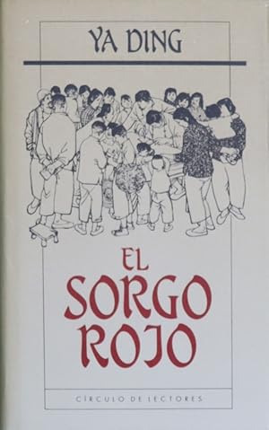 Imagen del vendedor de El sorgo rojo a la venta por Librera Alonso Quijano