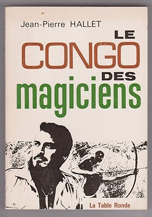 Le Congo des Magiciens. Tradiut de l'anglais.