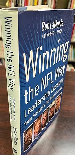 Seller image for Winning the NFL Way: Leadership Lessons From Football's Top Head Coaches for sale by BookMarx Bookstore